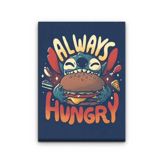 Always Hungry - Canvas Print