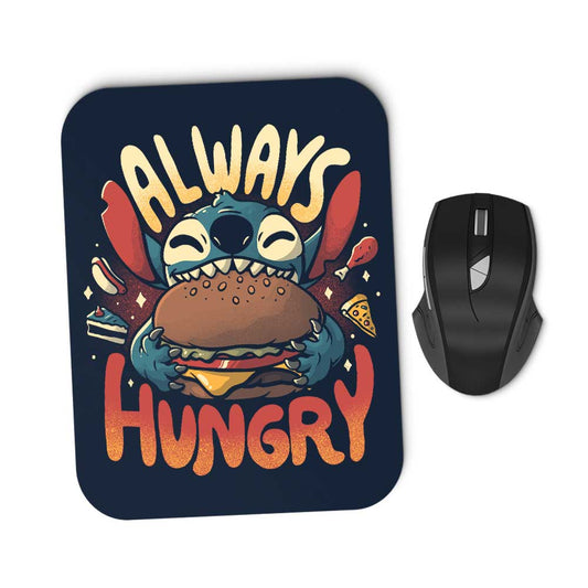 Always Hungry - Mousepad