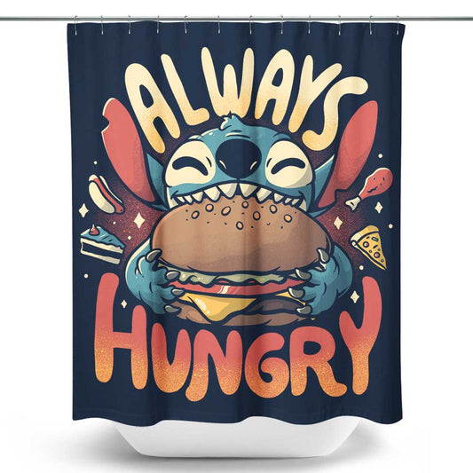 Always Hungry - Shower Curtain