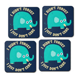 An Elephant Never Cares - Coasters