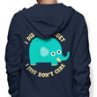 An Elephant Never Cares - Hoodie