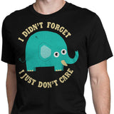 An Elephant Never Cares - Men's Apparel