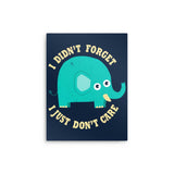 An Elephant Never Cares - Metal Print