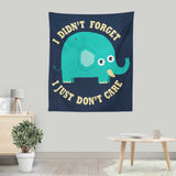 An Elephant Never Cares - Wall Tapestry