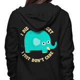 An Elephant Never Cares - Hoodie