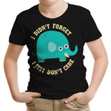 An Elephant Never Cares - Youth Apparel