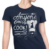 Anyone Can Cook - Women's Apparel