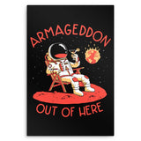 Armageddon Out of Here - Metal Print