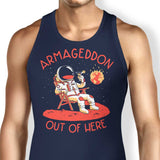 Armageddon Out of Here - Tank Top