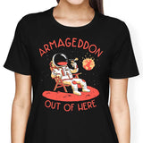 Armageddon Out of Here - Women's Apparel