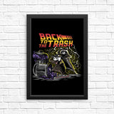 Back to the Trash - Posters & Prints