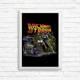 Back to the Trash - Posters & Prints