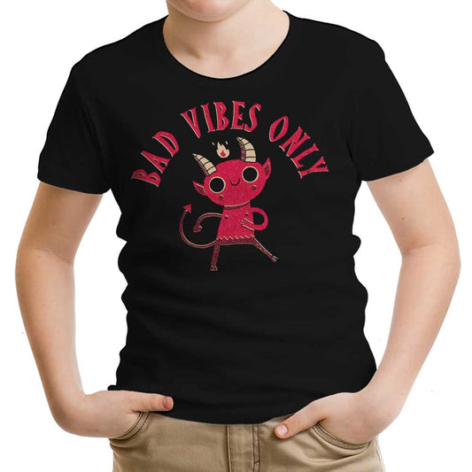 Bad Vibes Only - Youth Apparel