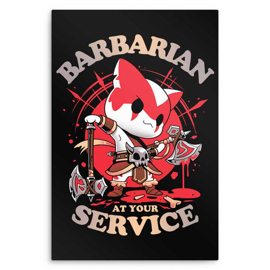 Barbarian at Your Service - Metal Print