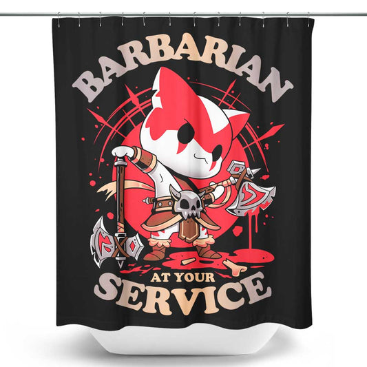 Barbarian at Your Service - Shower Curtain