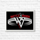 Battle of the Bands - Posters & Prints