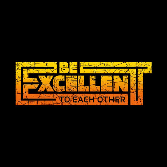 Be Excellent Typography - Men's Apparel