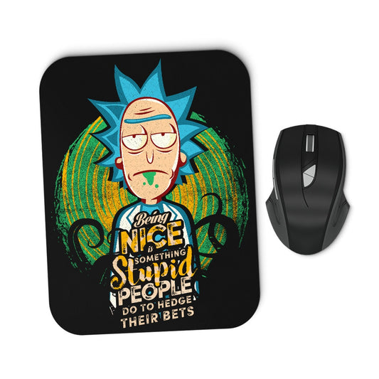 Being Nice - Mousepad