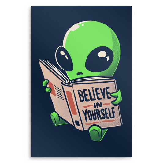 Believe in Yourself - Metal Print