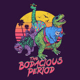 Bodacious Period - Hoodie