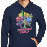 Bodacious Period - Hoodie