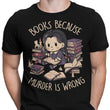 Books Over Murder - Men's Apparel