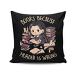 Books Over Murder - Throw Pillow