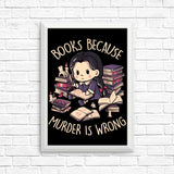 Books Over Murder - Posters & Prints