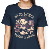 Books Over Murder - Women's Apparel