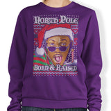 Born and Raised - Sweatshirt