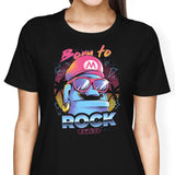 Born to Rock - Women's Apparel