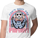 Can't Wait for Friyay - Men's Apparel