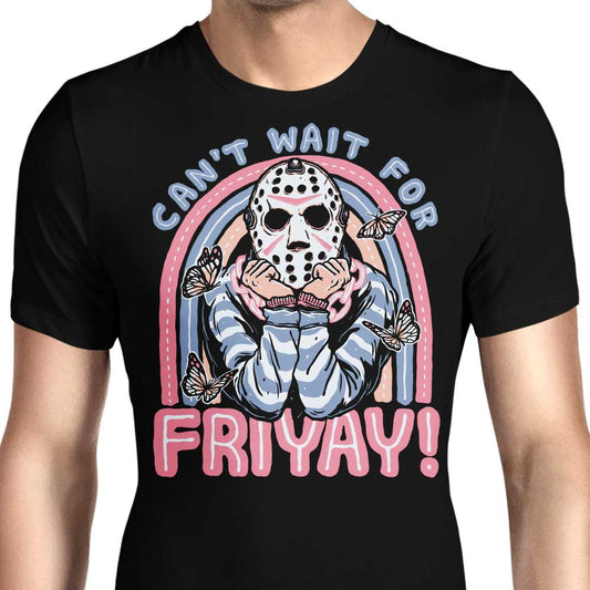 Can't Wait for Friyay - Men's Apparel