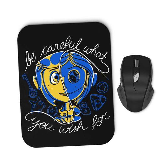 Careful Wish - Mousepad