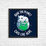 Cats Live Here - Posters & Prints