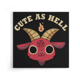 Cute as Hell - Canvas Print