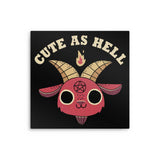 Cute as Hell - Metal Print