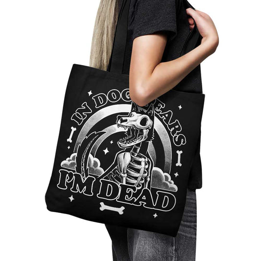 Dead in Dog Years - Tote Bag