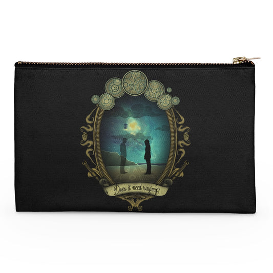 Does it Need Saying? - Accessory Pouch