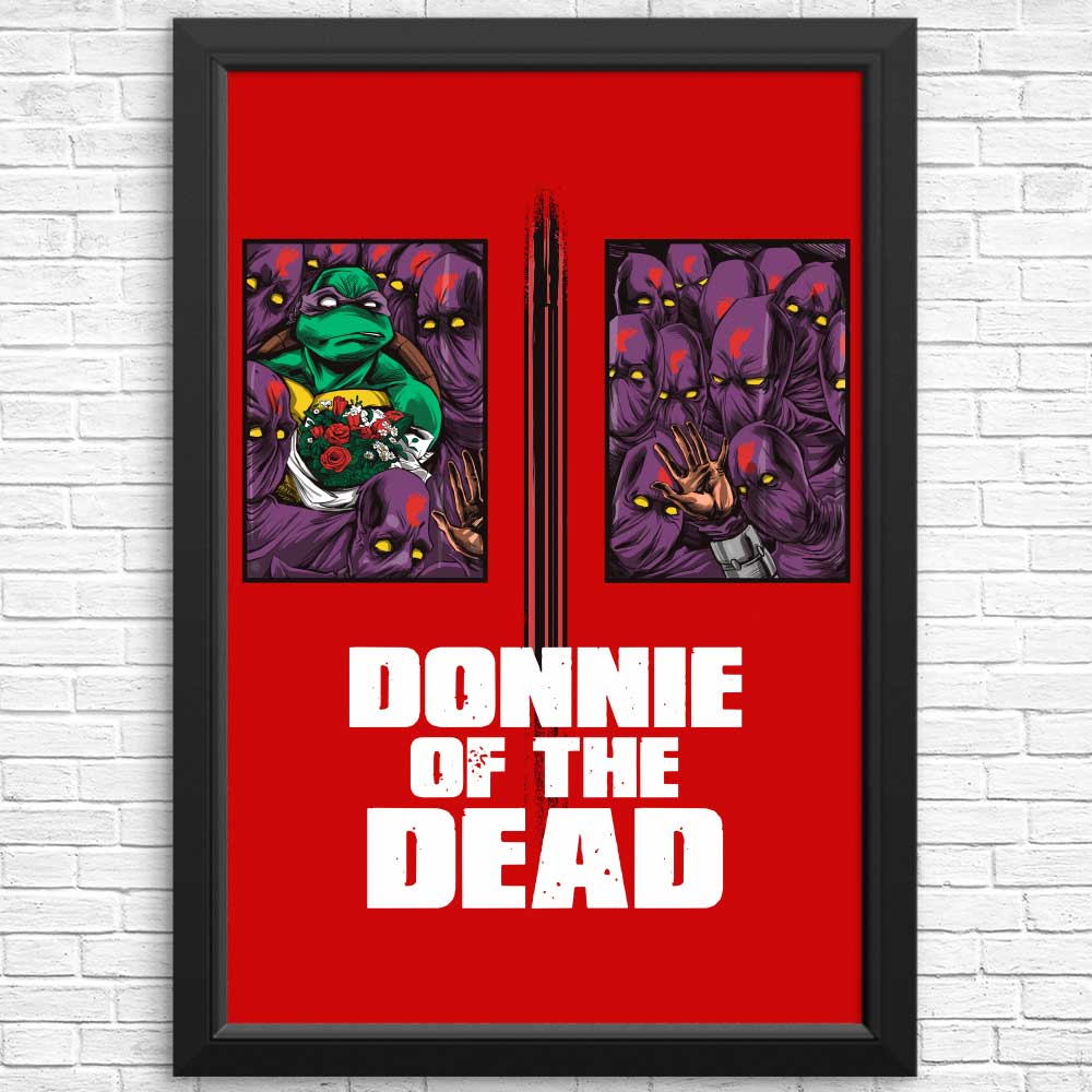 Donnie of the Dead - Posters & Prints