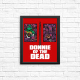 Donnie of the Dead - Posters & Prints