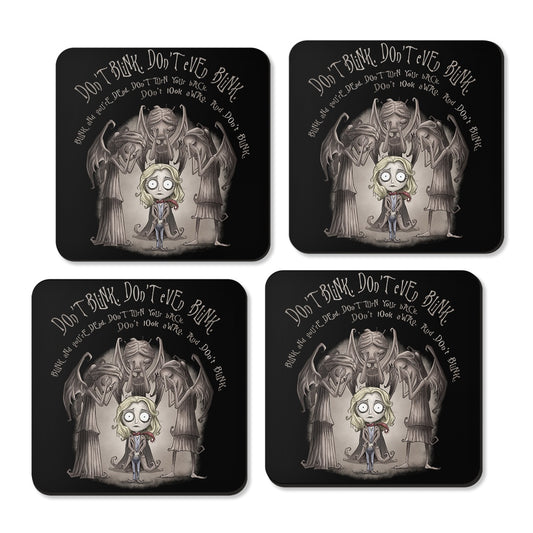 Don't Blink - Coasters