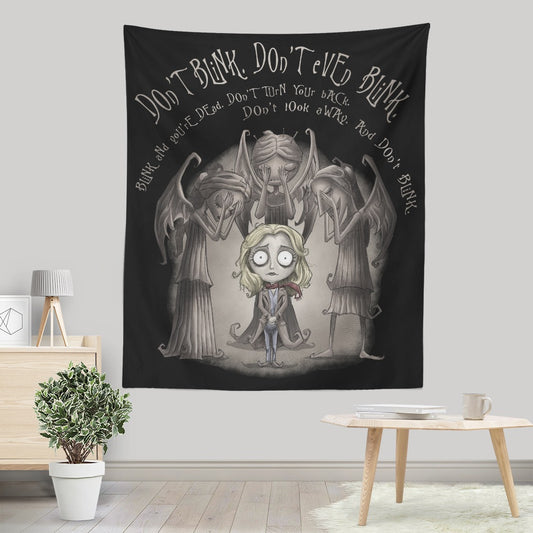 Don't Blink - Wall Tapestry