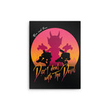 Don't Deal with the Devil - Metal Print