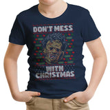 Don't Mess with Xmas - Youth Apparel