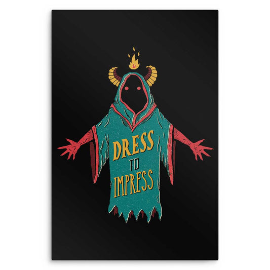 Dress to Impress - Metal Print