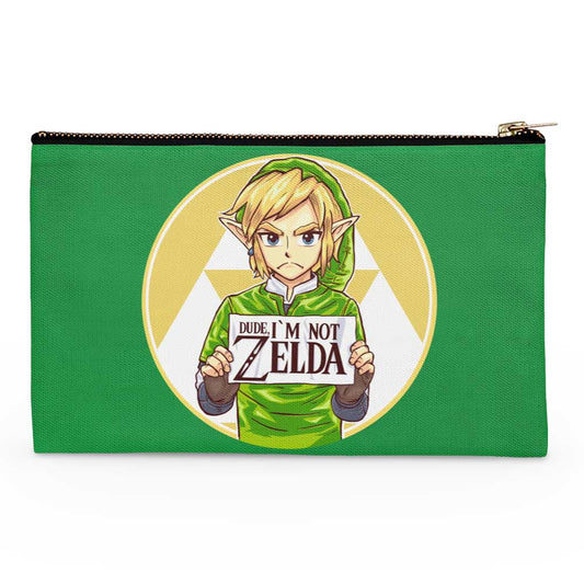 Dude, I'm Not Zelda - Accessory Pouch