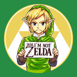 Dude, I'm Not Zelda - Shower Curtain