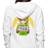 Dude, I'm Not Zelda - Hoodie