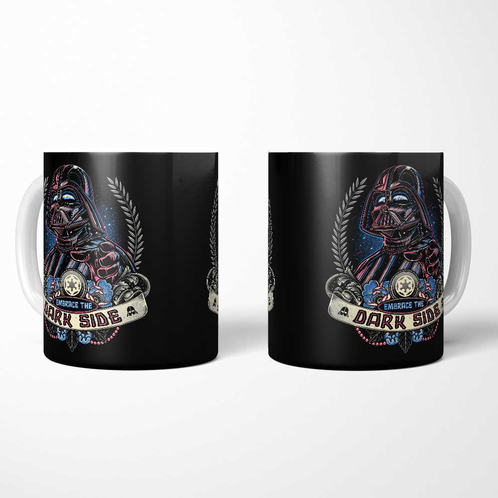 Embrace the Dark Side - Mug